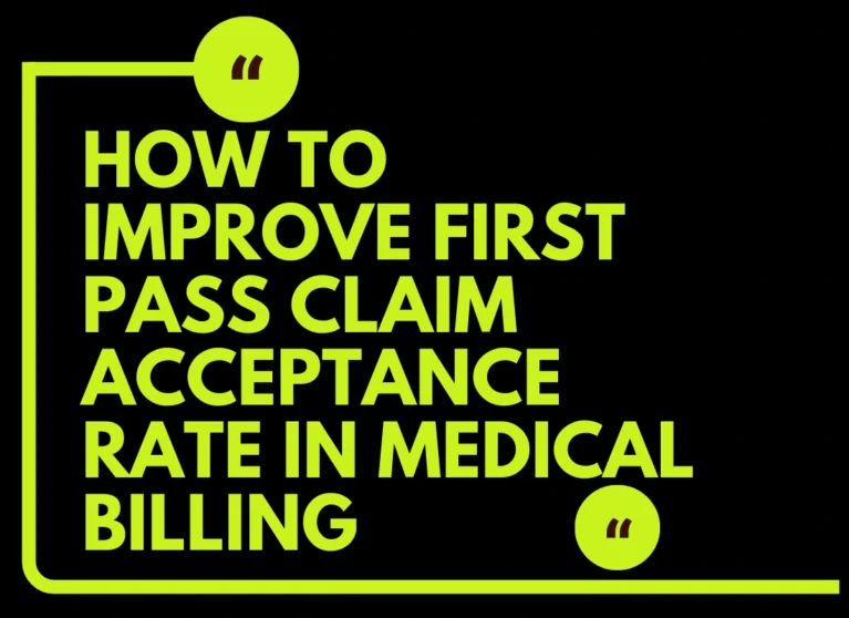 How to Improve First Pass Claim Acceptance Rate in Medical Billing